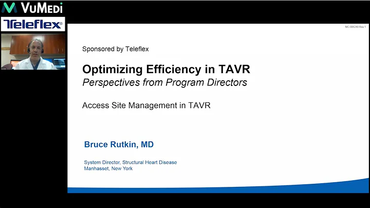 Optimizing Efficiency in TAVR: Large Bore Access S...