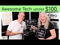 Best Tech Gadgets under $100 (Great Gifts Ideas for Men &amp; Women Too)