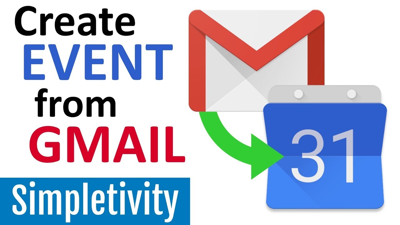 Transform Your Gmail Messages into Calendar Events or Tasks YouTube