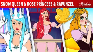 snow queen rose princess rapunzel bedtime stories for kids in english fairy tales