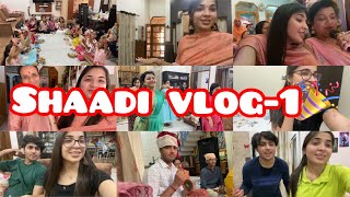 Shaadi Vlog -1✨💕| Wedding Preparations😍| 6-10 April🎉|