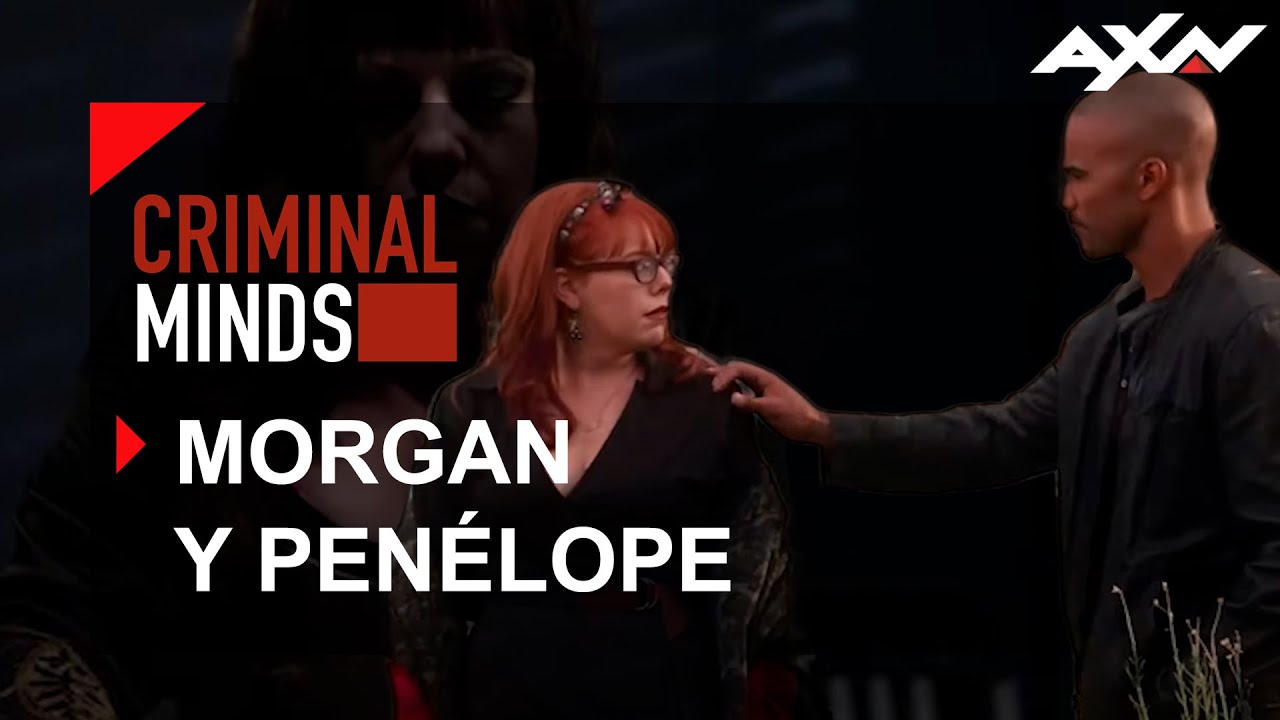 Criminal Minds: Momentos TOP entre Penélope y Morgan | AXN Latinoamérica