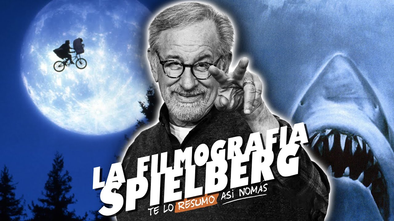 La Filmografia De Steven Spielberg? | #TeLoResumo