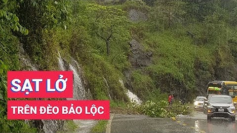 Sạt lở đất, đá rơi trên đèo Bảo Lộc, dòng xe ùn ứ