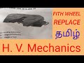 volvo truck how to replace fith wheel video tamil  தமிழ்