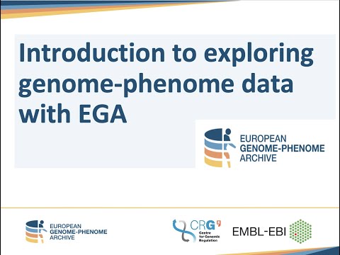 Introduction to exploring genome phenome data with EGA