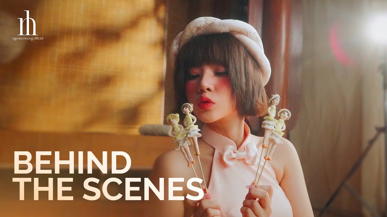 Có Công Mài "Sắc”- Ngô Lan Hương | Behind The Scenes