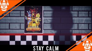 Stay Calm| Five Nights at Freddy’s| Gacha