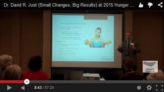 Dr. David R. Just (Small Changes, Big Results) at 2015 Hunger Action Conference