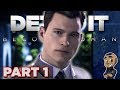 Detroit: Become Human — Part 1 Gameplay | CONNOR &amp; MARKUS | Intro / Walkthrough PS4