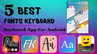 5 Best Fonts Keyboard | Best Keyboard App For Android screenshot 3