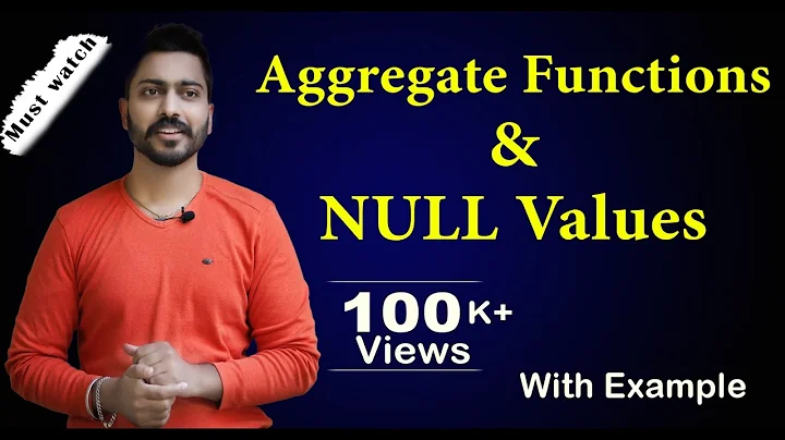 How Aggregate Functions work on NULL Values | SQL | DBMS