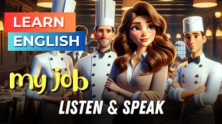 My Job | Improve Your English Skills | Learn English Speaking | English Listening SkillsDaily Life