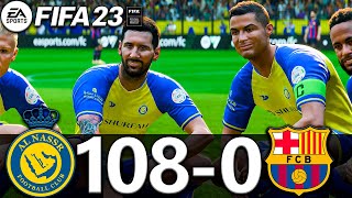 FIFA 23 - MESSI, RONALDO, MBAPPE, NEYMAR, ALL STARS PLAYS TOGETHER | Al NASSR 108-0 FC BARCELONA