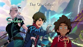 Soldier, Poet King - The Oh Hellos [AMV] The Dragon Prince