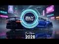 CAR MUSIC 🚗🎶 EDM Remix Club Banger 2026 🔥 Dance Music Party 🥳 | Night Drive &amp; Gym Workout 💪🔊
