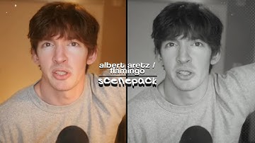 albert aretz / flamingo scenepack (recent vids)