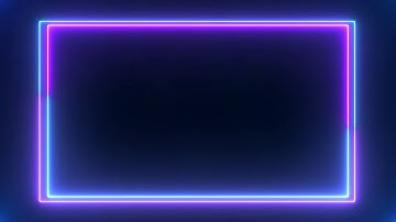 Frame animated free, Neon Light Frame no copyright, animated border, glowing frame, frame video 6