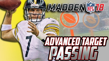 Madden 18 Advanced Target Passing Tips & Tutorial