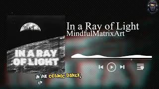In a Ray of Light - MindfulMatrixArt