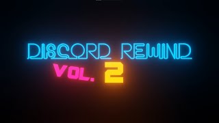 Discord Rewind 2