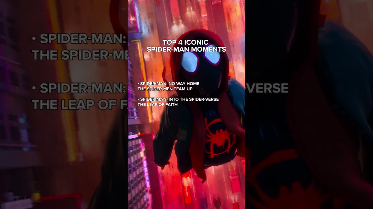 TOP 4 ICONIC SPIDER-MAN MOMENTS