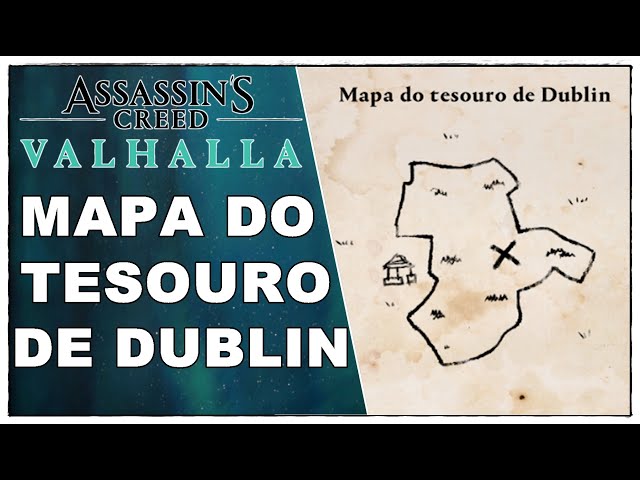 MAPA DO TESOURO DE DUBLIN - ASSASSIN'S CREED VALHALLA 