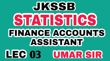 JKSSB (03) STATISTICS - PRIMARY & SECONDARY DATA ( UMAR SIR ) / FINANCE ACCOUNTS ASSISTANT