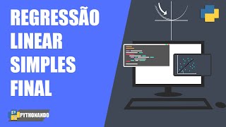 Regressão Linear Simples - Implementação em python - parte #3