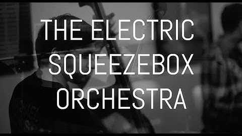 Electric Squeezebox Orchestra Big Session