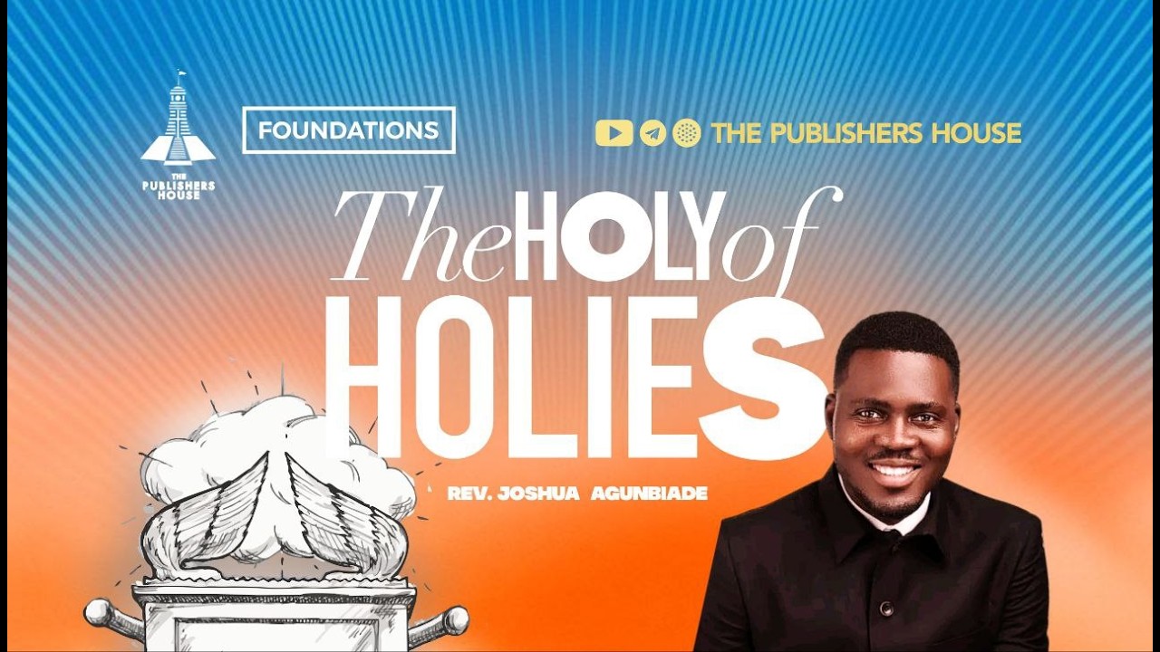 DR. JOSHUA AGUNBIADE || HOLY OF HOLIES || FOUNDATIONS || 5TH MARCH, 2026.