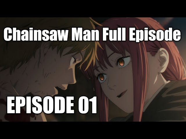 Chainsaw Man Full Episodes 