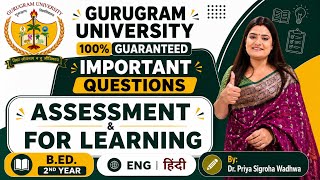 Gurugram University Assessment for Learning Most Important Questions | B.Ed. 2nd Year