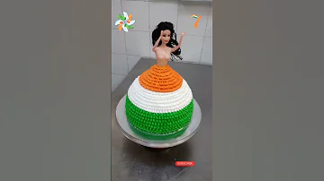 Barbie doll cake design 🇮🇳❤️🇮🇳 with India Flag Dress theme cake #happy #independence #day #shorts