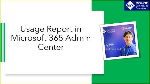 Usage Report in Microsoft 365 Admin Center