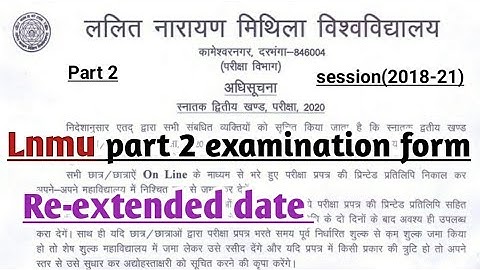 Lnmu part 2 examination form re-extended date 2020 || session (2018-21)