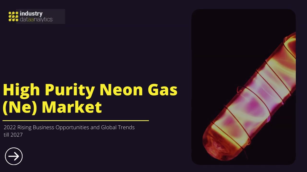 High Purity Neon Gas (Ne) Market | Industry Data Analytics | IDA