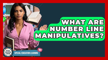 What Are Number Line Manipulatives? - Special Education Learning