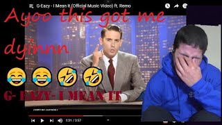 G-Eazy - I Mean It (Official Music Video) ft. Remo ( Troche 4play reaction)