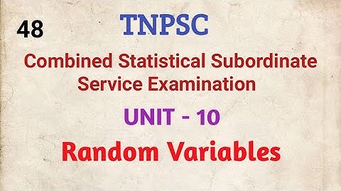 TNPSC, Combined Statistical Subordinate Service Examinations, Random Variables