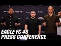#EagleFC48 Press Conference & #EagleFC46: Lee vs. Sanchez Ceremonial Weigh Ins [LIVE]