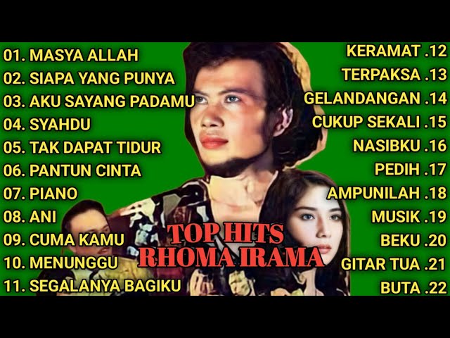 KUMPULAN LAGU TOP HITS RHOMA IRAMA || FULL ALBUM || MASYA ALLAH - SIAPA YANG PUNYA class=