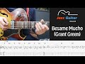 Besame Mucho (Grant Green) - Melody & Easy Jazz Guitar Solo