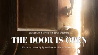 The Door is Open | Baptist Music Virtual Ministry | Ensemble