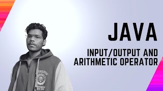 3. Input Output And Arithmetic Operator.