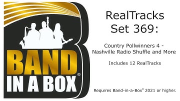 Band-in-a-Box® 2021 - RealTracks Set 369: Country Pollwinners 4 - Nashville Radio Shuffle and More