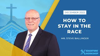 How to Stay in the Race