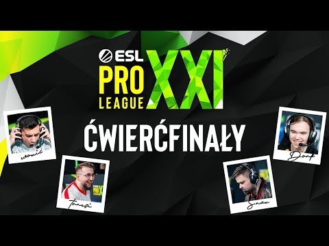 ESL PRO LEAGUE SEASON XXI | G2 vs MOUZ & Eternal Fire vs Spirit | 18+ | Ćwierćfinały