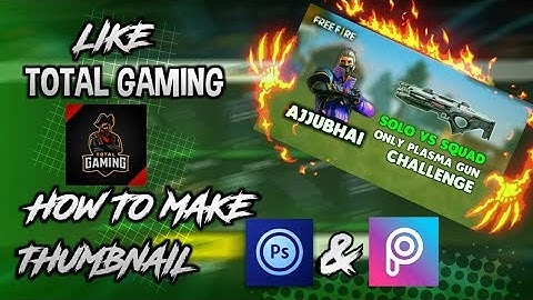 HOW TO MAKE THUMBNAIL LIKE TOTAL GAMING | MAKE CHALLENGING GUN THUMBNAIL |#TG #TOTALGAMING #ajjubhai
