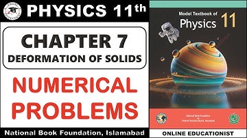 Numerical Problems | Chapter 7 | Deformation of Solids | Physics 11th | National Book Foundation
